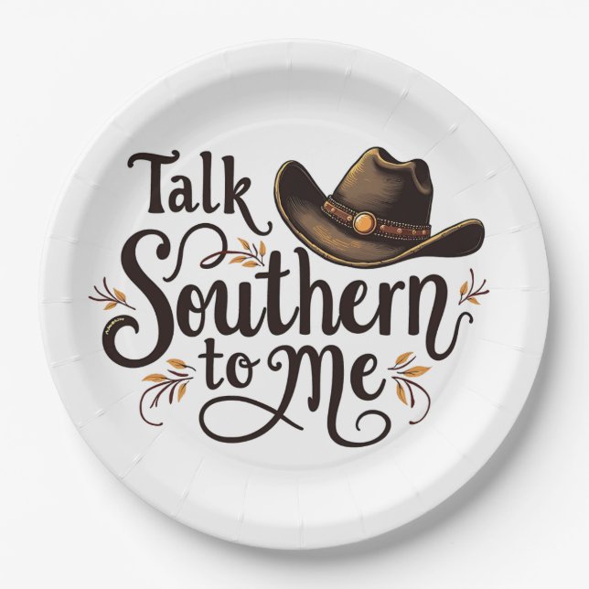 Talk Southern to Me Funny Cowboy Hat Western   Paper Plate (Front)