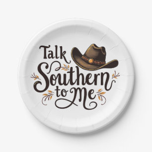Talk Southern to Me Funny Cowboy Hat Western Paper Plate