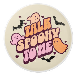 Talk spooky to me ceramic knob