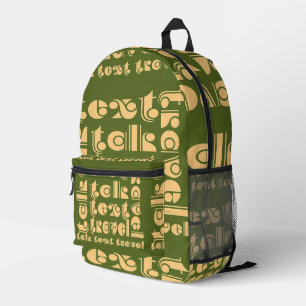 Talk Text Travel Green   Printed Backpack
