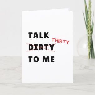 Talk Thirty 30th Birthday Card