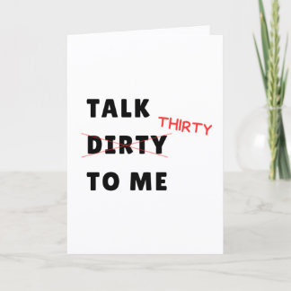 Talk Thirty 30th Birthday Card