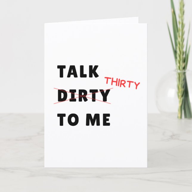 Talk Thirty 30th Birthday Card (Front)