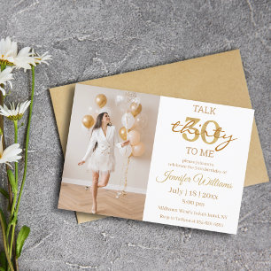 talk thirty to me,30th birthday party photo chic invitation