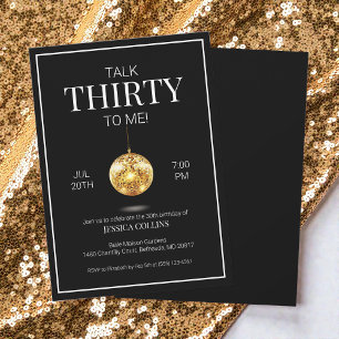 Talk Thirty to Me Black and Gold 30th Birthday Invitation