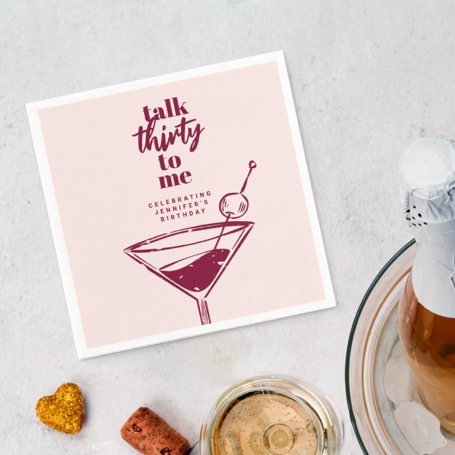 Talk Thirty To Me Cocktail 30th Birthday Party Napkin (Creator Uploaded)