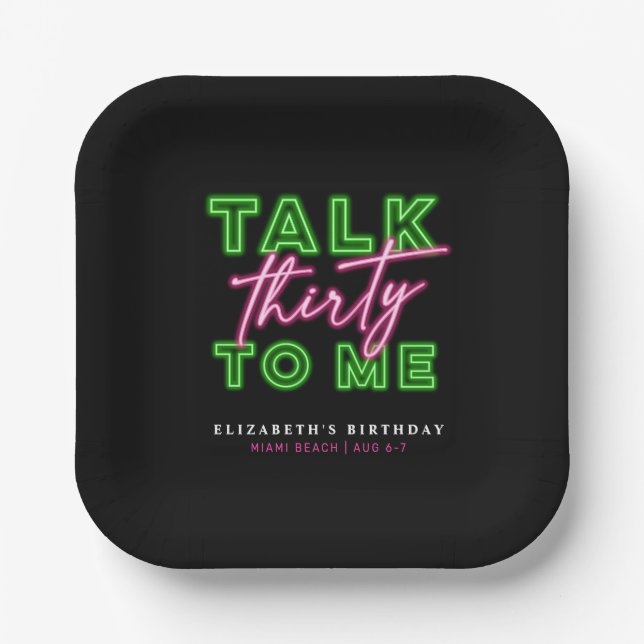 Talk Thirty To Me Dirty 30 Neon Green & Pink Paper Plate (Front)