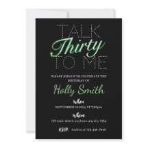 Talk thirty to me green neon birthday invitation 