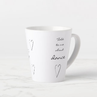 Talk to me about Dance! Beautiful Mug for Dancers
