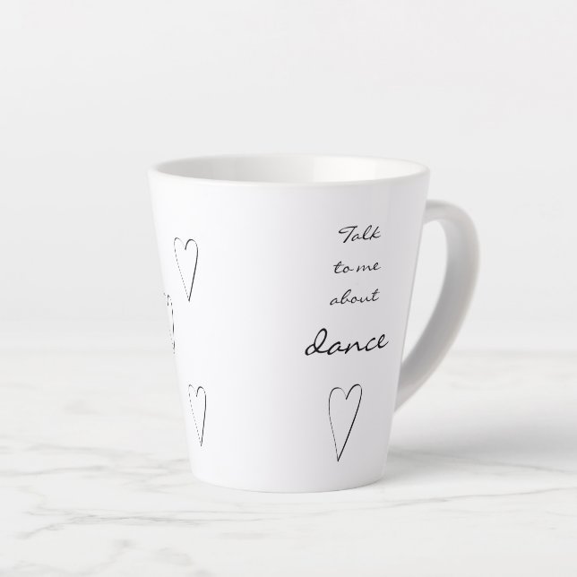 Talk to me about Dance! Beautiful Mug for Dancers (Right Angle)