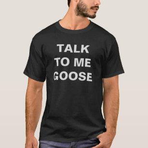 The Pink Mustache Talk to Me Goose T-Shirt Aviators - Bright Colors / Top Gun Inspired Tee / Maverick Goose / Aviators Tee - Top Gun 2 Inspired S / Ash Gray