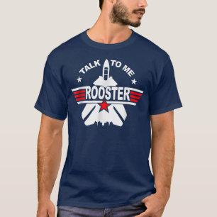 Talk to me Rooster funny 80s Talk to me Rooster T-Shirt