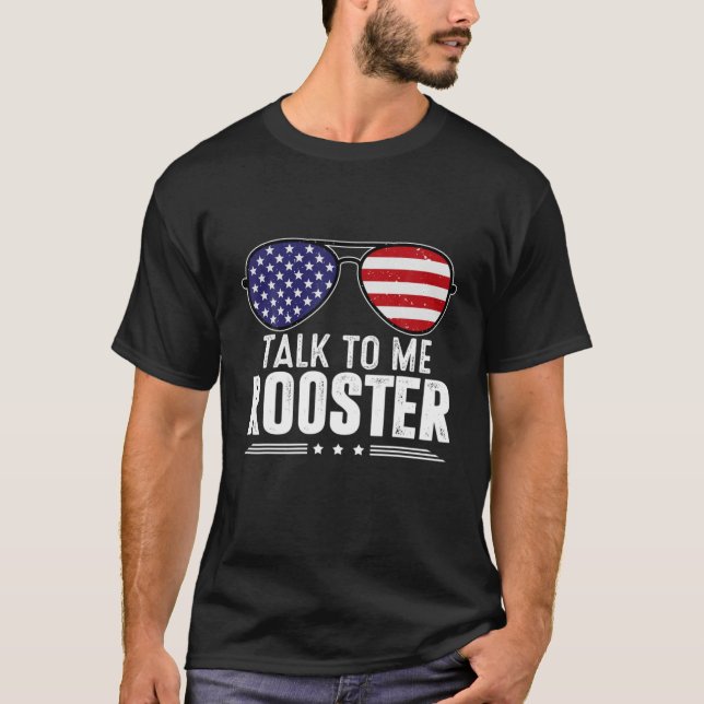 Talk To Me Rooster T-Shirt (Front)