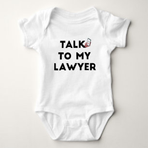 Talk To My Lawyer Baby Bodysuit