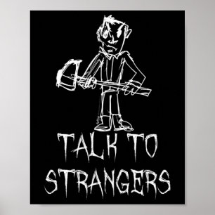 Talk To Strangers Halloween Costume Word Design Poster