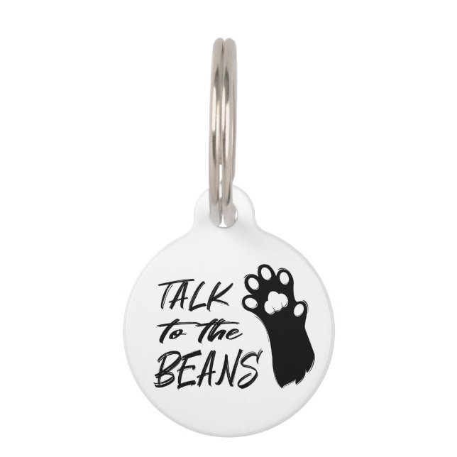 Talk to the Beans Cat Pet Tag (Front)