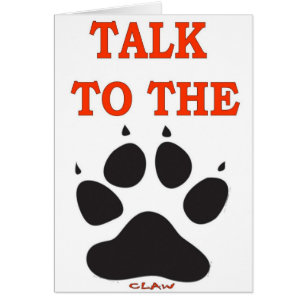 TALK TO THE CLAW