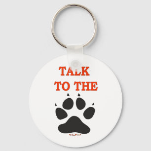 TALK TO THE CLAW KEY RING