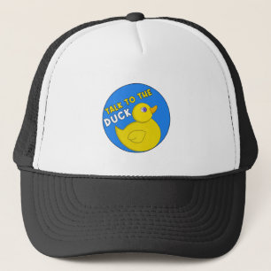 Talk to the Duck Trucker Hat