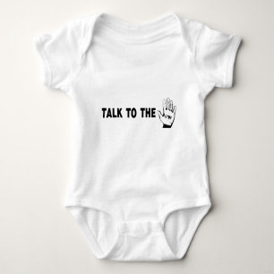 Talk To The Hand Baby Bodysuit
