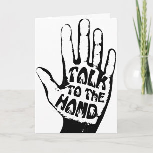 Talk To The Hand Card
