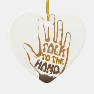 Talk To The Hand Ceramic Tree Decoration