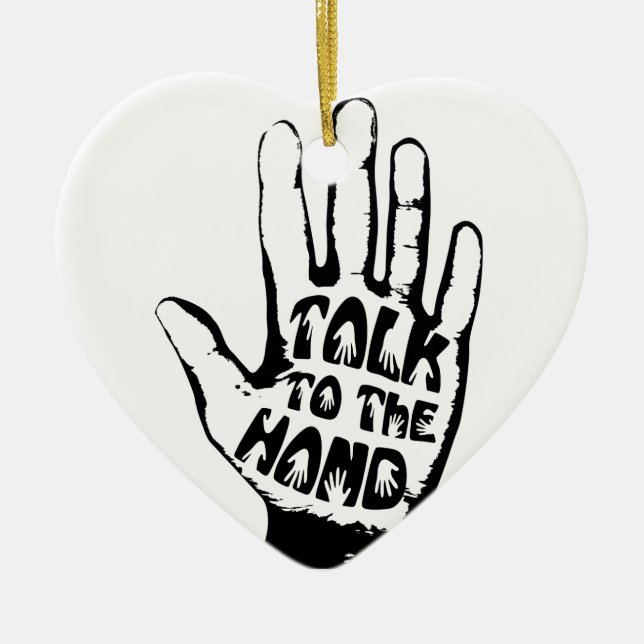 Talk To The Hand Ceramic Tree Decoration (Front)
