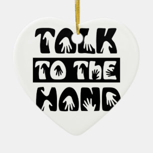 Talk To The Hand Ceramic Tree Decoration