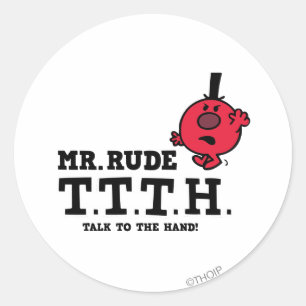 Talk To The Hand Classic Round Sticker