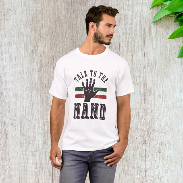 Talk to the Hand Distressed Hand Humour  T-Shirt (Creator Uploaded)