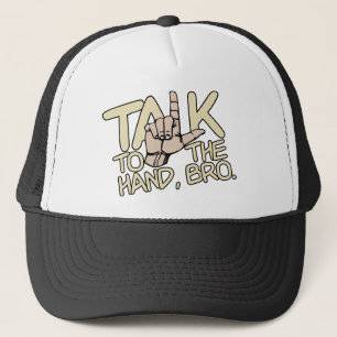 Talk To The Hand hat - choose colour