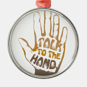 Talk To The Hand Metal Ornament