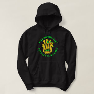 TALK TO THE HAND THE FACE DON'T CARE funny         Hoodie