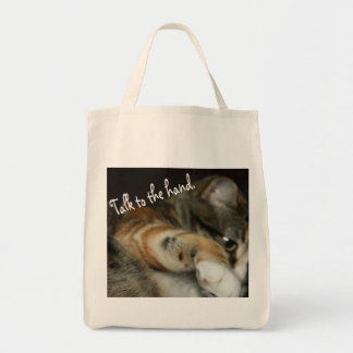 Talk to the Hand Tote Bag