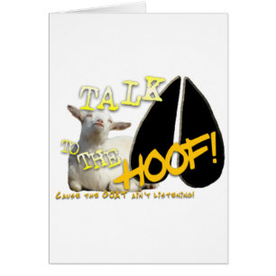 TALK TO THE HOOF! FUNNY GOAT SAYING