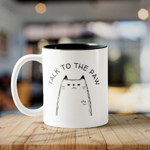 "Talk to the Paw" Funny Annoyed Cat Lover Two-Tone Coffee Mug