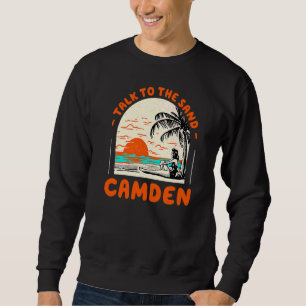 Talk To The Sand Camden Beach Maine Ocean Summer S Sweatshirt