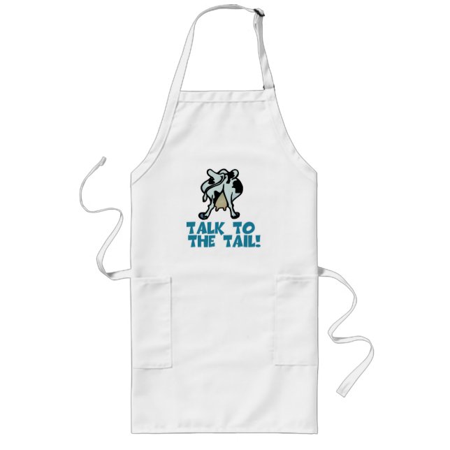 Talk to the Tail Cow Long Apron (Front)