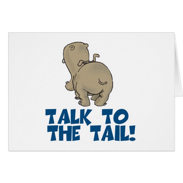 Talk to the Tail Hippo (Front Horizontal)