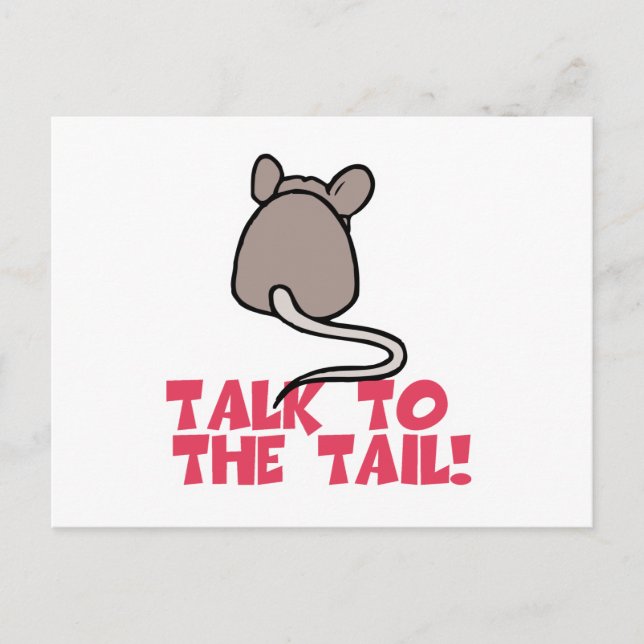 Talk to the Tail Mouse Postcard (Front)