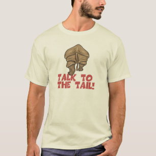 Talk to the Tail Rhino T-Shirt