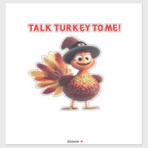 Talk Turkey To Me Funny Thanksgiving Design Classi