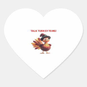 Talk Turkey To Me Funny Thanksgiving Design Classi Heart Sticker