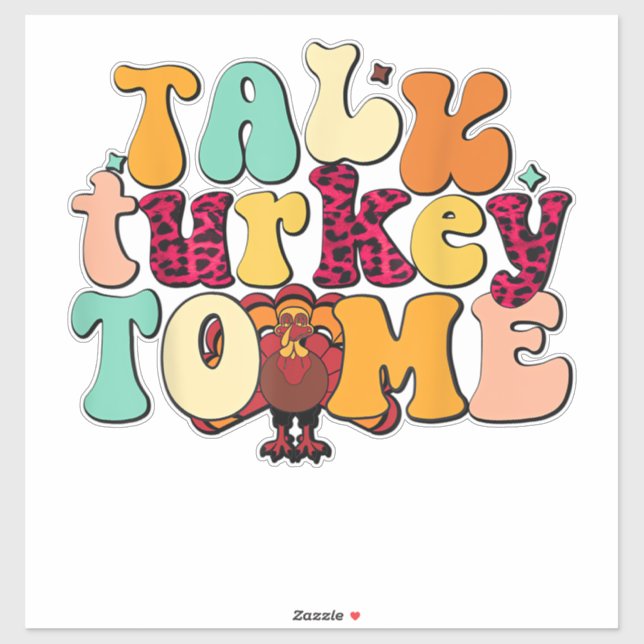 Talk Turkey To Me Leg Day Funny Thanksgiving  (Sheet)