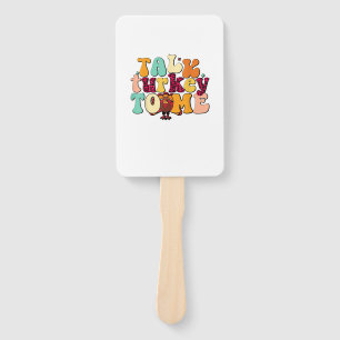 Talk Turkey To Me Leg Day Funny Thanksgiving Hand Fan