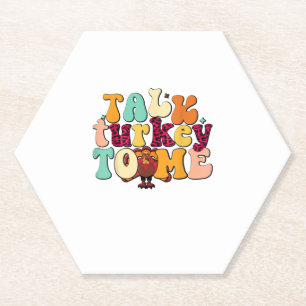Talk Turkey To Me Leg Day Funny Thanksgiving Paper Coaster