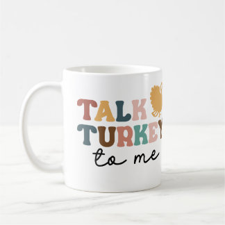 Talk Turkey to Me Personalised Coffee Mug