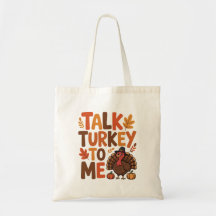 Talk Turkey To Me Thanksgiving