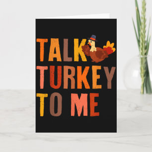 Talk Turkey To Me Turkey Thanksgiving Couples Matc Card