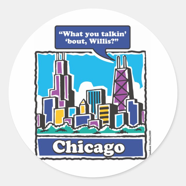 TALKIN-BOUT-WILLIS CLASSIC ROUND STICKER (Front)